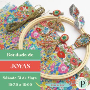Taller de bordado de Joyas con telas | PRESENCIAL 31 de Mayo